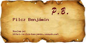 Pilcz Benjámin névjegykártya